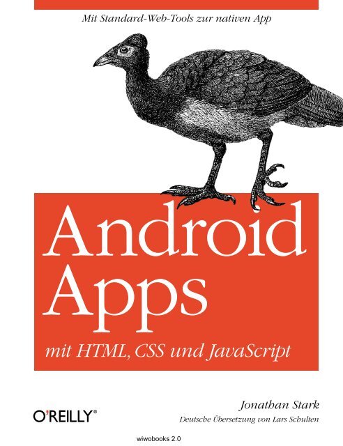Android Apps mit HTML, CSS und JavaScript - (OReilly, 2011).