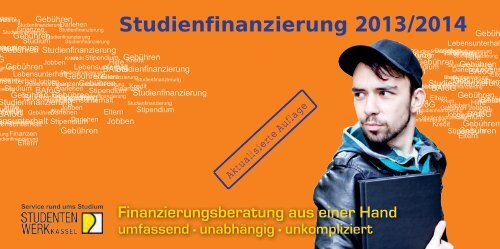 Studienfinanzierung 2013/2014 - Studentenwerk Kassel