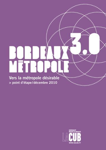 Bordeaux MÃ©tropole 3.0 - Participation de la CUB et de ses ...