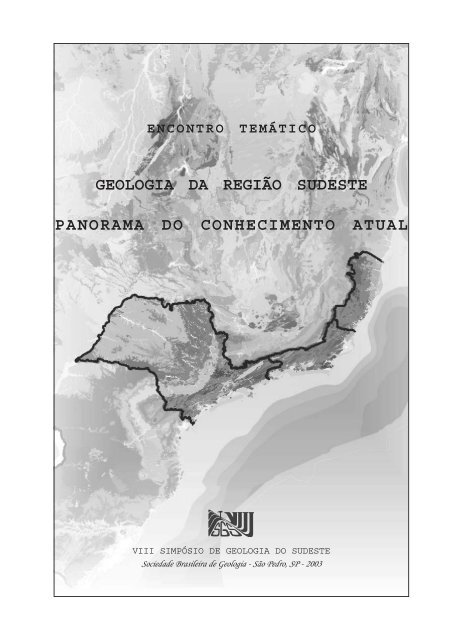 Geologia Da Regia O Sudeste Panorama Do Conhecimento Atual