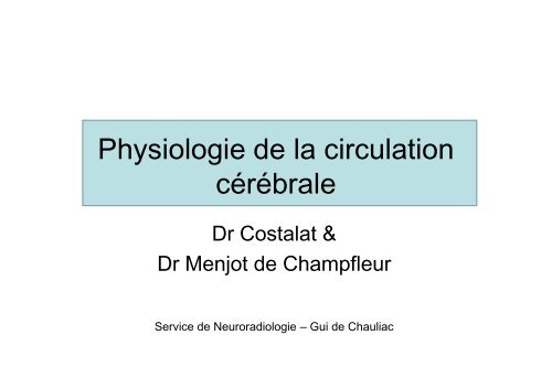 Physiologie de la circulation cérébrale [Mode de compatibilité]