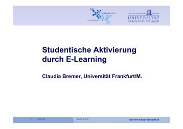 Studentische Aktivierung durch E-Learning - studiumdigitale ...