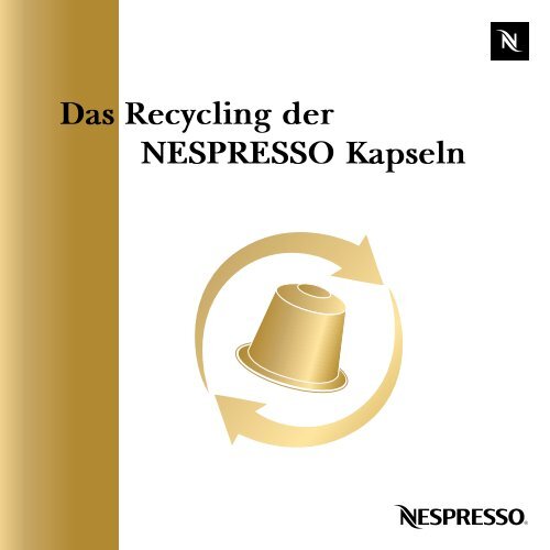 Das Recycling der NESPRESSO Kapseln - Baur