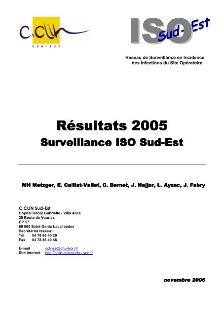 - Est - Est Résultats 2005 Résultats 2005 - CClin Sud-Est - CHU Lyon