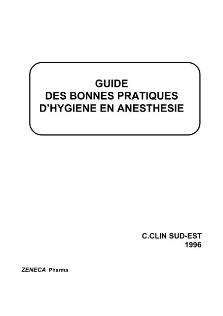 guide des bonnes pratiques d'hygiene en anesthesie - CClin Sud-Est