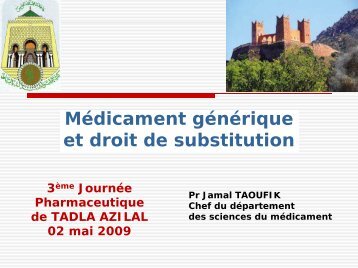 Pr Jamal TAOUFIK Chef du dÃ©partement des ... - Pharmacies.ma