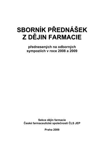 sborník přednášek z dějin farmacie - Česká farmaceutická společnost