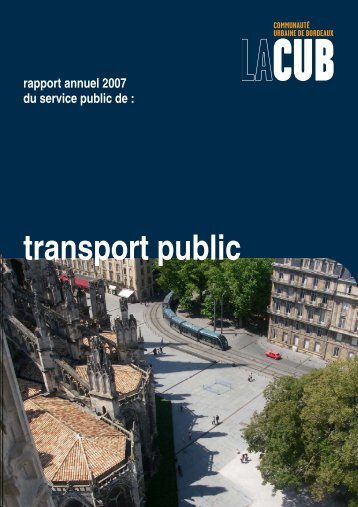 PrÃ©sentation du rapport d'activitÃ© "transports publics ... - La CUB