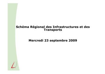 SchÃ©ma RÃ©gional des Infrastructures et des Transports Mercredi 23 ...