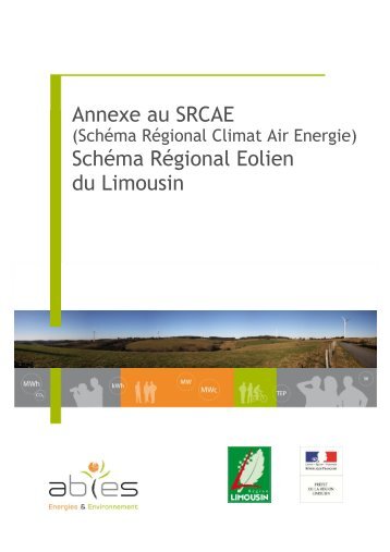 Annexe au SRCAE SchÃ©ma RÃ©gional Eolien du ... - DREAL Limousin