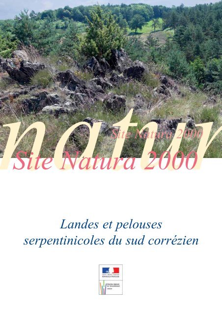 Landes et pelouses serpentinicoles du sud corrÃ©zien Site Natura 2000