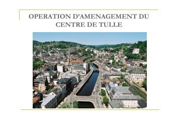 OpÃ©rations d'amÃ©nagement du centre de Tulle