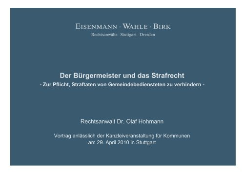 Der Bürgermeister und das Strafrecht - Eisenmann Wahle Birk ...