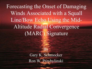 Forecasting the Onset of Damaging Winds Associated with a Squall ...