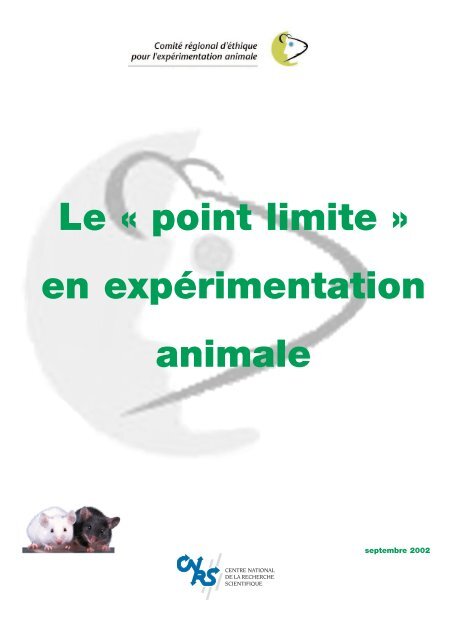 Le Â« point limite - CNRS-SDV - Ethique : Experimentation animale