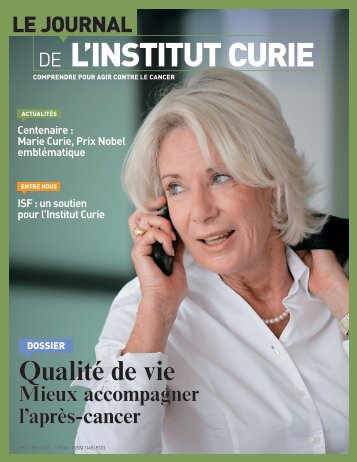 Journal de l'Institut Curie nÂ°86 - Mai 2011 - Cancers du Sein - Institut ...