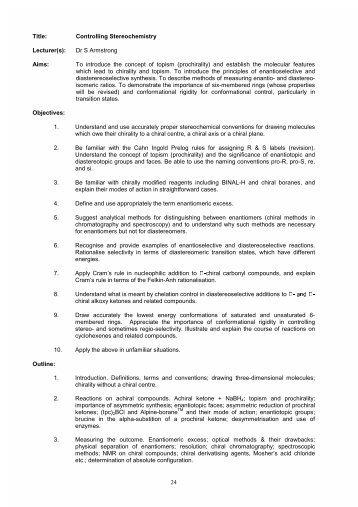 24 Title: Controlling Stereochemistry Lecturer(s): Dr S Armstrong ...