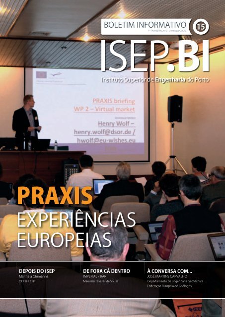 PRAXIS - Instituto Superior de Engenharia do Porto