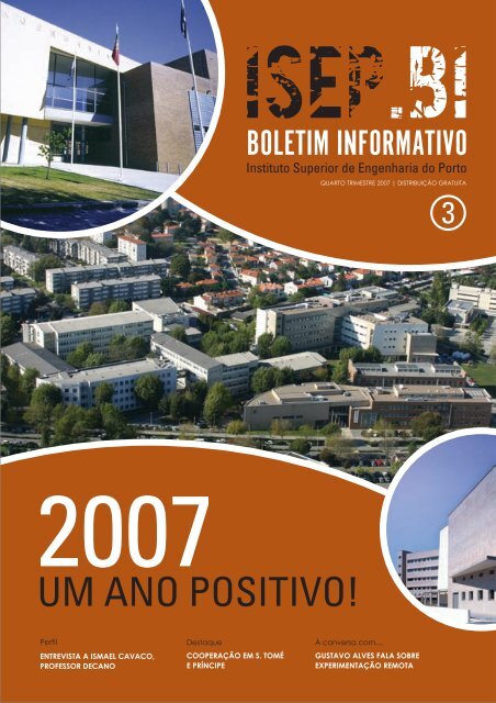 UM ANO POSITIVO! Instituto Superior de Engenharia do Porto