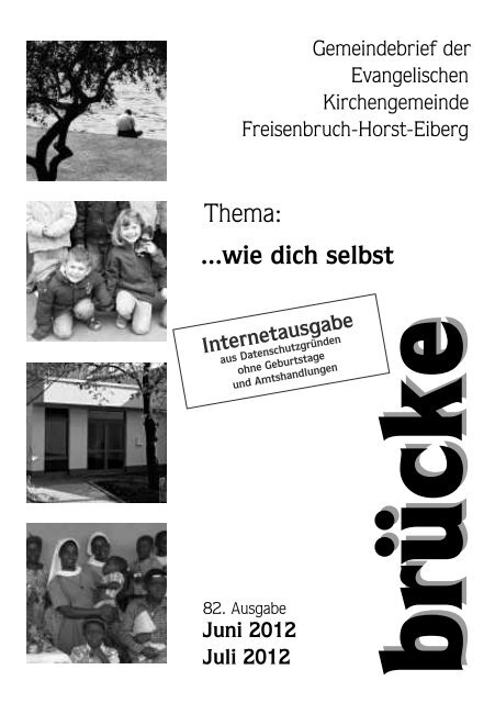 Juni 2012 Juli 2012 ...wie dich selbst - Freisenbruch-Horst-Eiberg