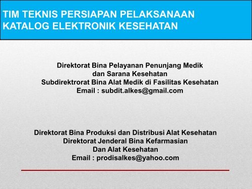 Materi Konsultasi Pra Persyaratan E-Catalogue Alkes (BUK)