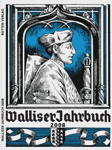 Ausgabe 2008 - Walliser Jahrbuch