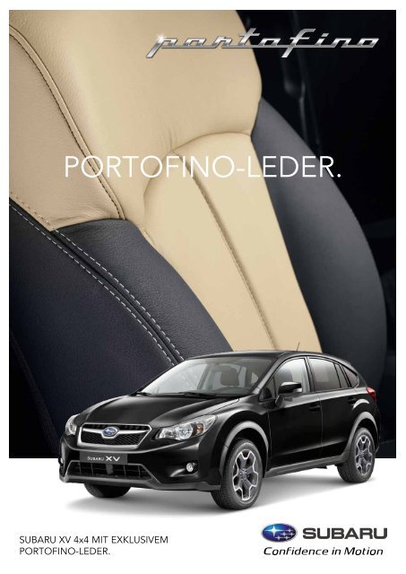 Subaru XV 4x4 mit exklusivem Portofino-Leder (PDF, 988 kb)