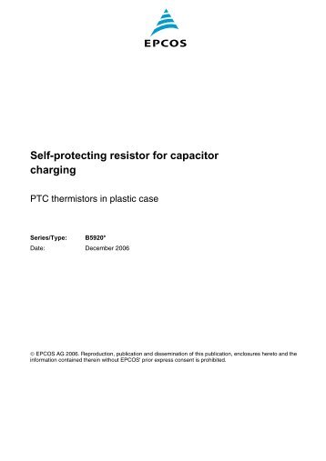 Self-protecting resistor for capacitor charging PTC thermistors in ...