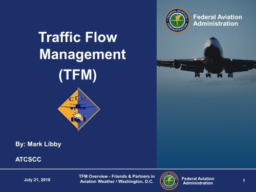 Traffic Flow Management (TFM)