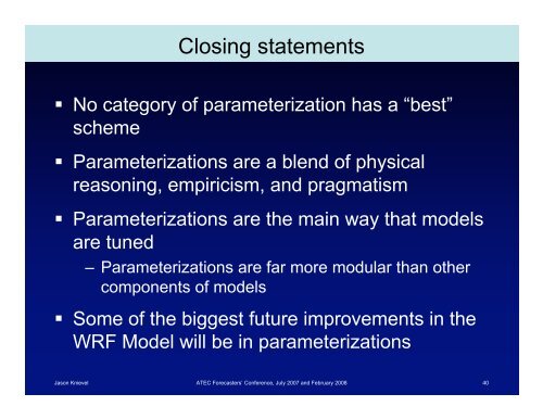 Physical parameterizations in the WRF Model