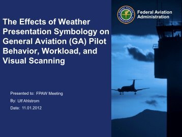The Effects of Weather Presentation Symbology on General Aviation ...