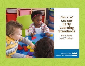 DC Early Learning Standards for Infants and Toddlers - osse