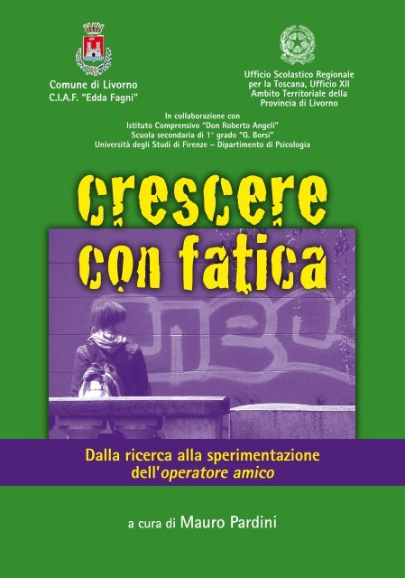 Crescere con fatica - Comune di Livorno