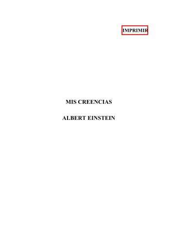 MIS CREENCIAS ALBERT EINSTEIN