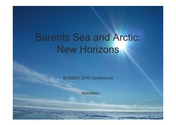 Barents Sea and Arctic: New Horizons - Subsea UK