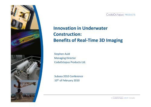 Benefits of Real-Time 3D Imaging - Subsea UK