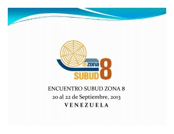 ENCUENTRO SUBUD ZONA 8 20 al 22 de Septiembre, 2013 V E N ...