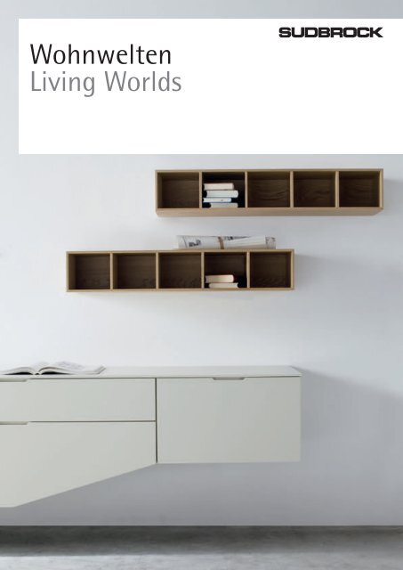 Wohnwelten Living Worlds - Sudbrock