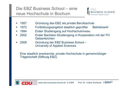 22.06.2009 Das duale Studium an der EBZ - EBZ Business School