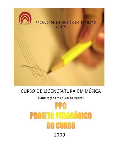 CURSO DE LICENCIATURA EM MÚSICA 2009 - Fames