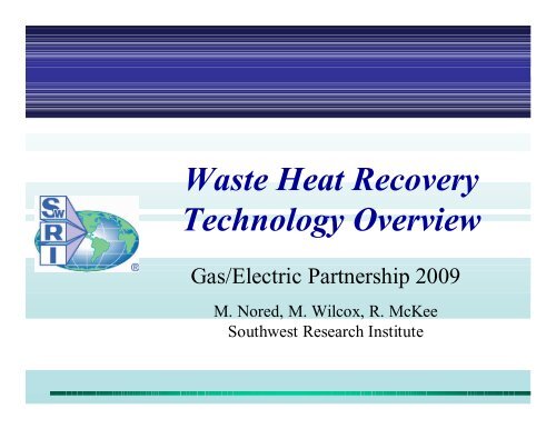 Waste Heat Recovery Technology Overview - Gas/Electric Partnership