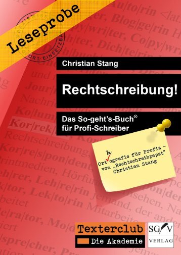 Leseprobe: Rechtschreibung! Das So-geht's-Buch für Profi-Schreiber