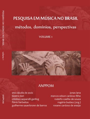Pesquisa Em Música No Brasil: Métodos, Domínios ... - Anppom