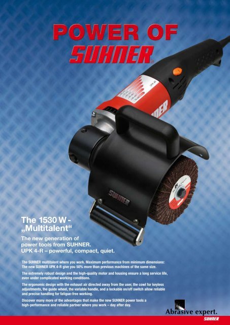 The 1530 W - „Multitalent“ - Suhner Abrasive Expert