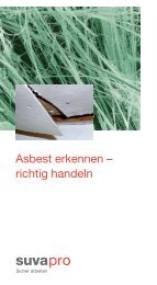 Asbest erkennen - richtig handeln - Suva