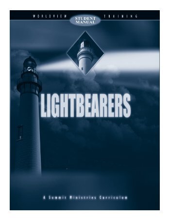 Lightbearers Worldview Curriculum - Summit Ministries