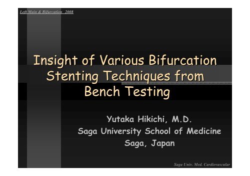 Insight of Various Bifurcation Stenting Techniques ... - summitMD.com