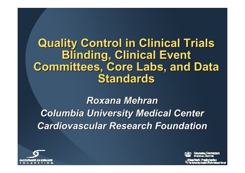 Quality Control in Clinical Trials Blinding, Clinical ... - summitMD.com