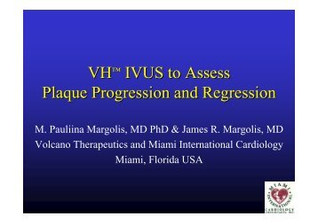 VHâ¢ IVUS to Assess Plaque Progression and ... - summitMD.com