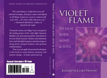 Violet Flame to Heal Body, Mind and Soul - Summit University Press